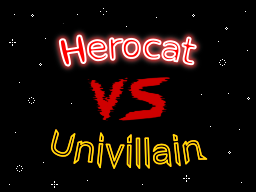 Herocat vs. Univillain